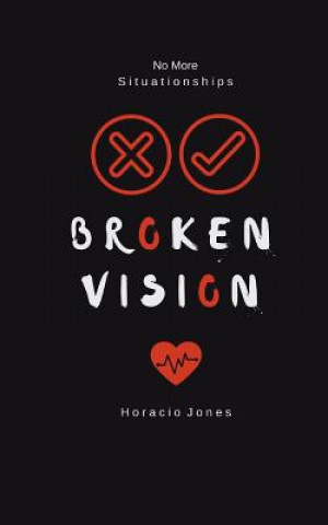 Libro Broken Vision Horacio Jones