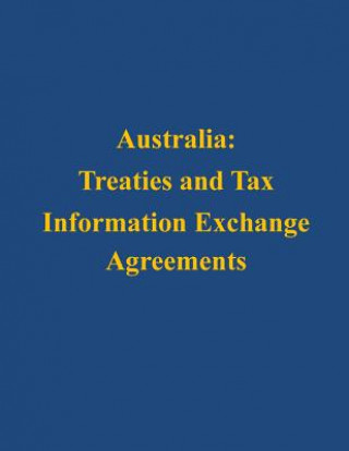 Carte Australia: Treaties and Tax Information Exchange Agreements U S Department of the Treasury