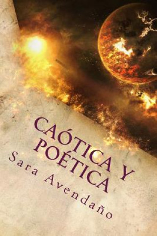 Kniha Caótica y Poética Sara Avendano