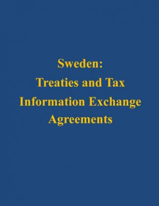 Libro Sweden: Treaties and Tax Information Exchange Agreements U S Department of the Treasury