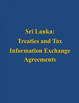 Carte Sri Lanka: Treaties and Tax Information Exchange Agreements U S Department of the Treasury