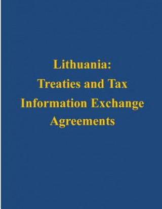 Carte Lithuania: Treaties and Tax Information Exchange Agreements U S Department of the Treasury