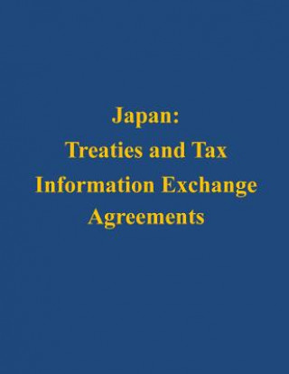 Knjiga Japan: Treaties and Tax Information Exchange Agreements U S Department of the Treasury