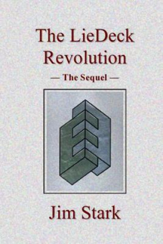 Книга The LieDeck Revolution - The Sequel Jim Stark