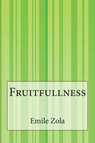 Kniha Fruitfullness Emile Zola