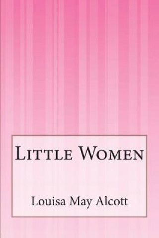 Kniha Little Women Louisa May Alcott