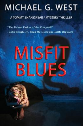 Knjiga Misfit Blues Michael G West