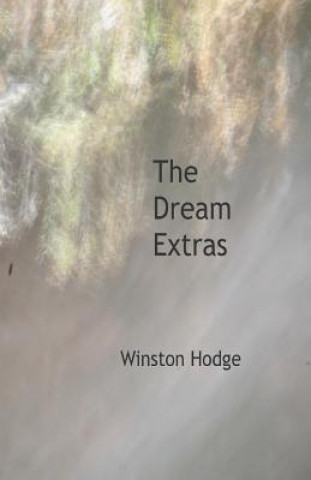 Kniha The Dream Extras Winston Hodge