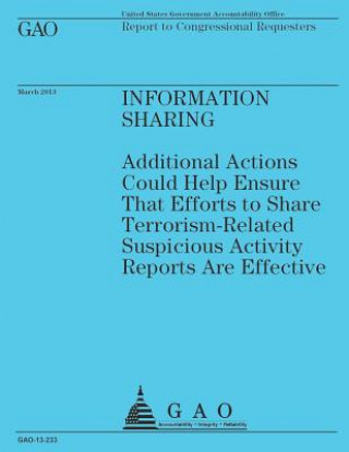 Knjiga Report to Congressional Requesters: Information Sharing U S Government Accountability Office