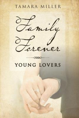 Libro Family Forever: Young Lovers Tamara Miller