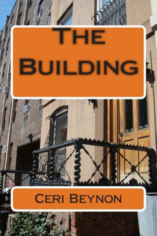 Knjiga The Building Ceri Beynon
