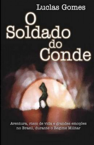 Книга O Soldado do Conde Sr Luclas Gomes