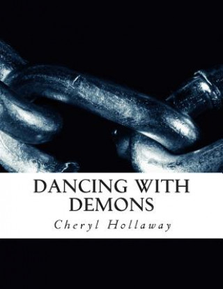 Könyv Dancing With Demons Cheryl Hollaway
