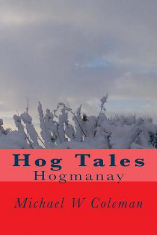 Knjiga Hogmanay Michael William Coleman