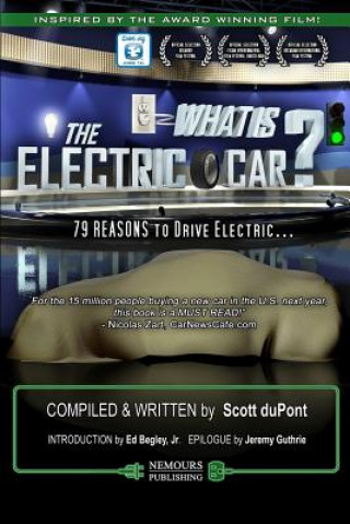 Carte What is the Electric Car?: 79 REASONS to Drive Electric Scott DuPont