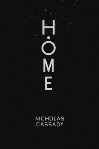 Kniha Home Nicholas D Cassady