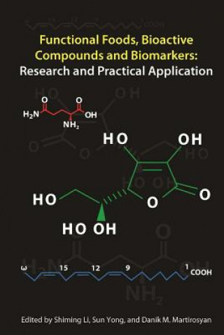 Kniha Functional Foods, Bioactive Compounds and Biomarkers Danik M Martirosyan