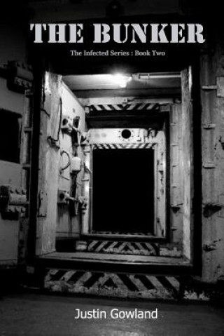 Buch The Bunker Justin Gowland