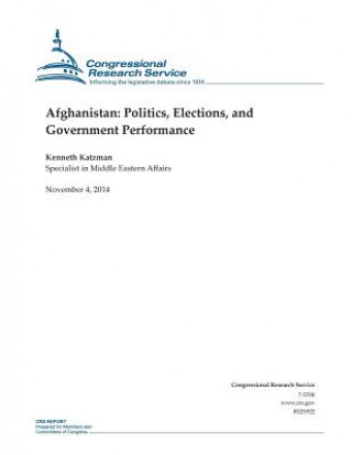 Carte Afghanistan: Politics, Elections, and Government Performance Congressional Research Service