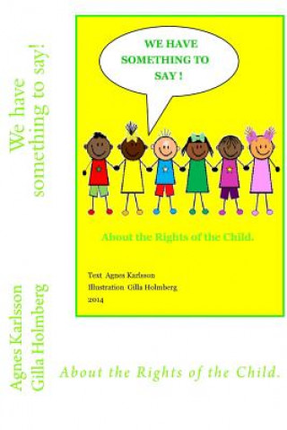 Book We have something to say! Agnes Karlsson