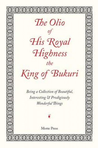 Carte The Olio of His Royal Highness the King of Bukuri Hrh The King of Bukuri