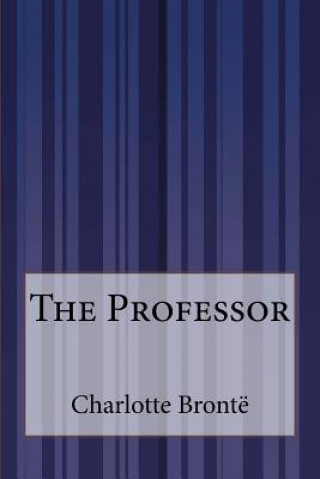Carte The Professor Charlotte Bronte
