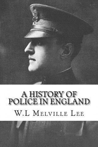 Könyv A History of Police in England W L Melville Lee