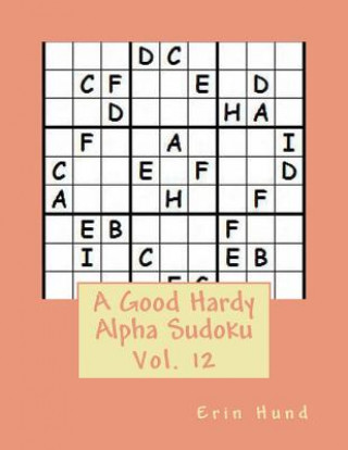 Kniha A Good Hardy Alpha Sudoku Vol. 12 Erin Hund