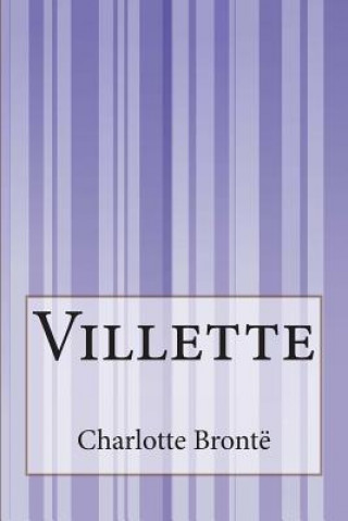 Knjiga Villette Charlotte Bronte