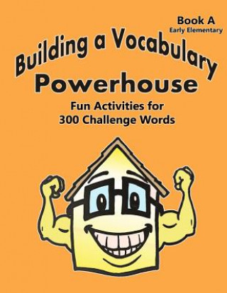 Könyv Building a Vocabulary Powerhouse - Early Elementary Ming Shen