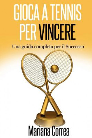 Carte Gioca a Tennis per Vincere: Una guida completa per il Successo Mariana Correa