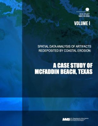 Könyv Spatial Data Analysis of Artifacts Redeposited by Coastal Erosion: A Case Study U S Department of the Interior