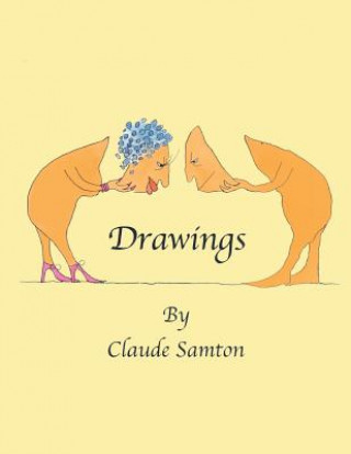 Kniha Drawings Claude Samton