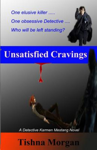 Knjiga Unsatisfied Cravings Tishna Morgan
