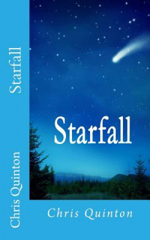 Knjiga Starfall Chris Quinton