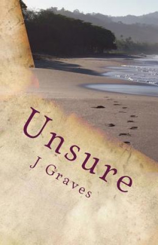 Knjiga Unsure J Graves