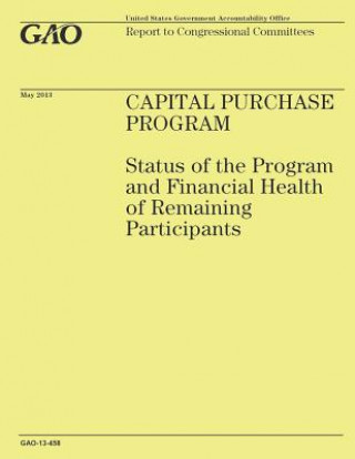 Książka Report to Congressional Committees: Capital Purchase Program U S Government Accountability Office