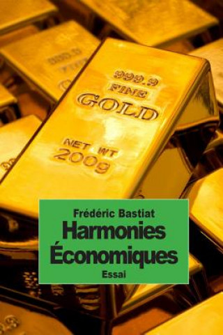 Kniha Harmonies Économiques Frederic Bastiat
