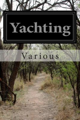 Könyv Yachting Various