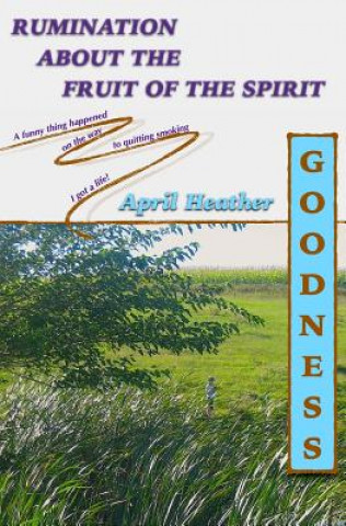 Buch Goodness April Heather