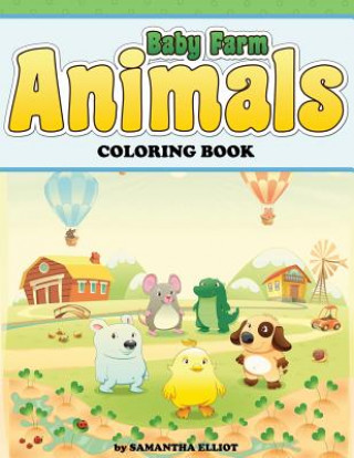 Carte Baby Farm Animals Coloring Book Samantha Elliot