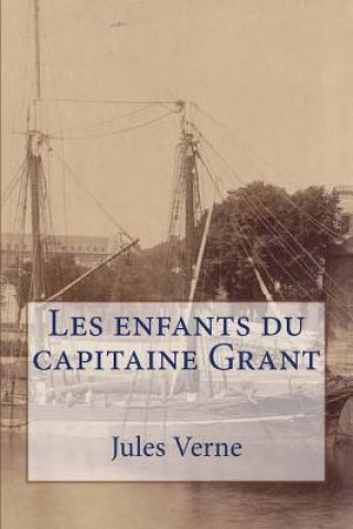 Kniha Les enfants du capitaine Grant M Jules Verne