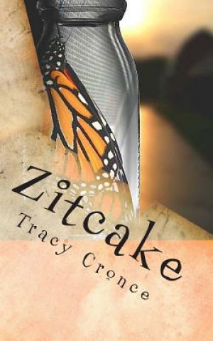 Book Zitcake Tracy Cronce