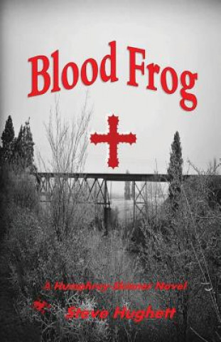 Książka Blood Frog Steve Hughett