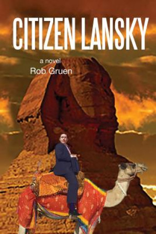 Knjiga Citizen Lansky Rob Gruen