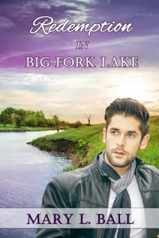Книга Redemption in Big Fork Lake Mary L Ball