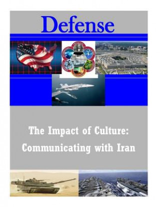 Buch The Impact of Culture: Communicating with Iran U S Army War College