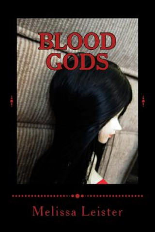 Książka Blood Gods Melissa Leister