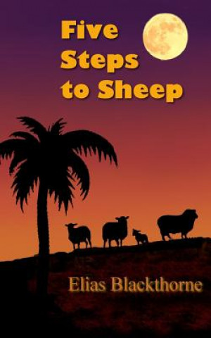 Livro Five Steps to Sheep Elias Blackthorne
