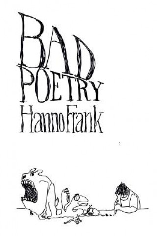 Книга Bad Poetry Hanno Frank